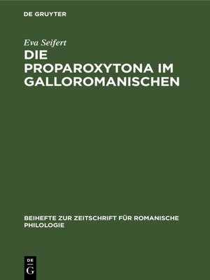 cover image of Die Proparoxytona im Galloromanischen